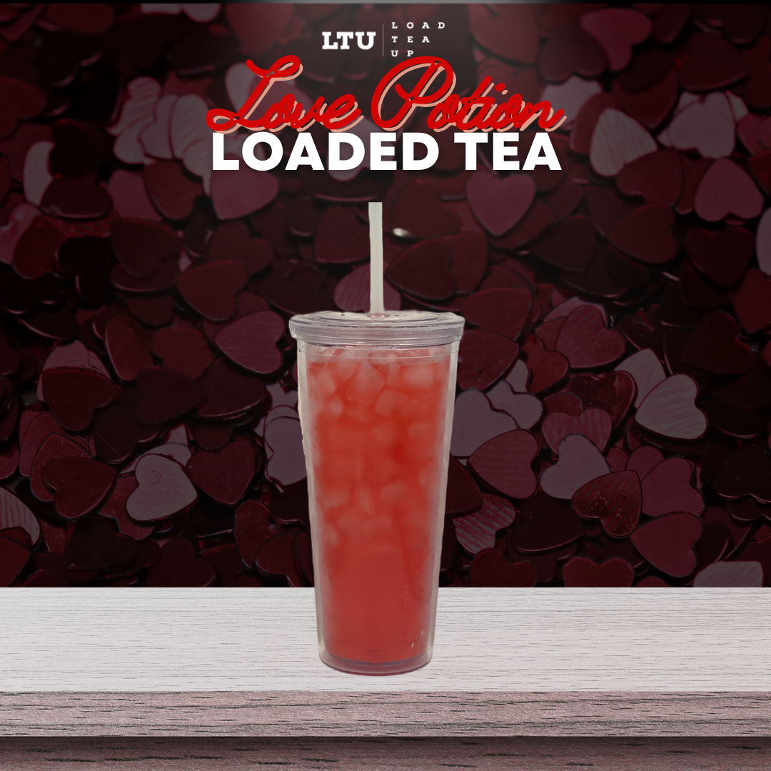 Our Version of Love Potion LOADED TEA
