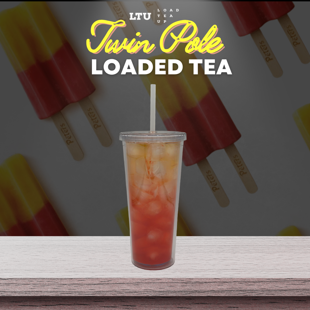 Our Version of Twin Pole LOADED TEA