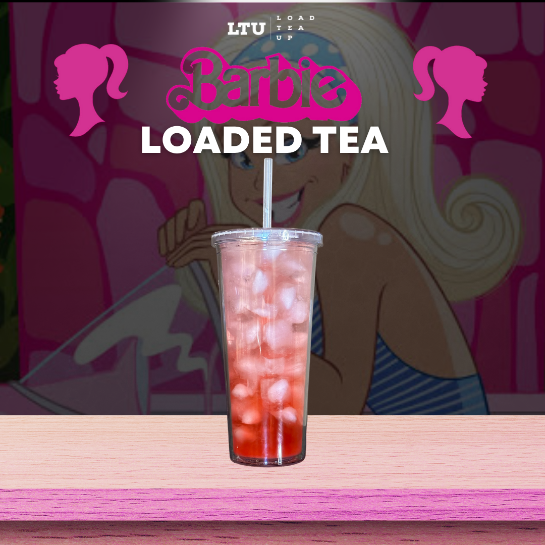 Our Version of Barbie LOADED TEA – Load Tea Up
