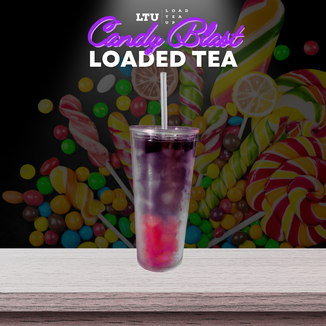 Our Version of Candy Blast LOADED TEA β Load Tea Up