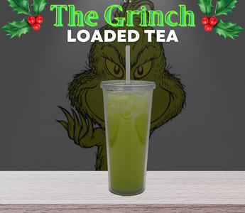 Our Version of The Grinch LOADED TEA