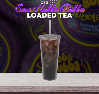 Our Version of Sour Hubba Bubba LOADED TEA