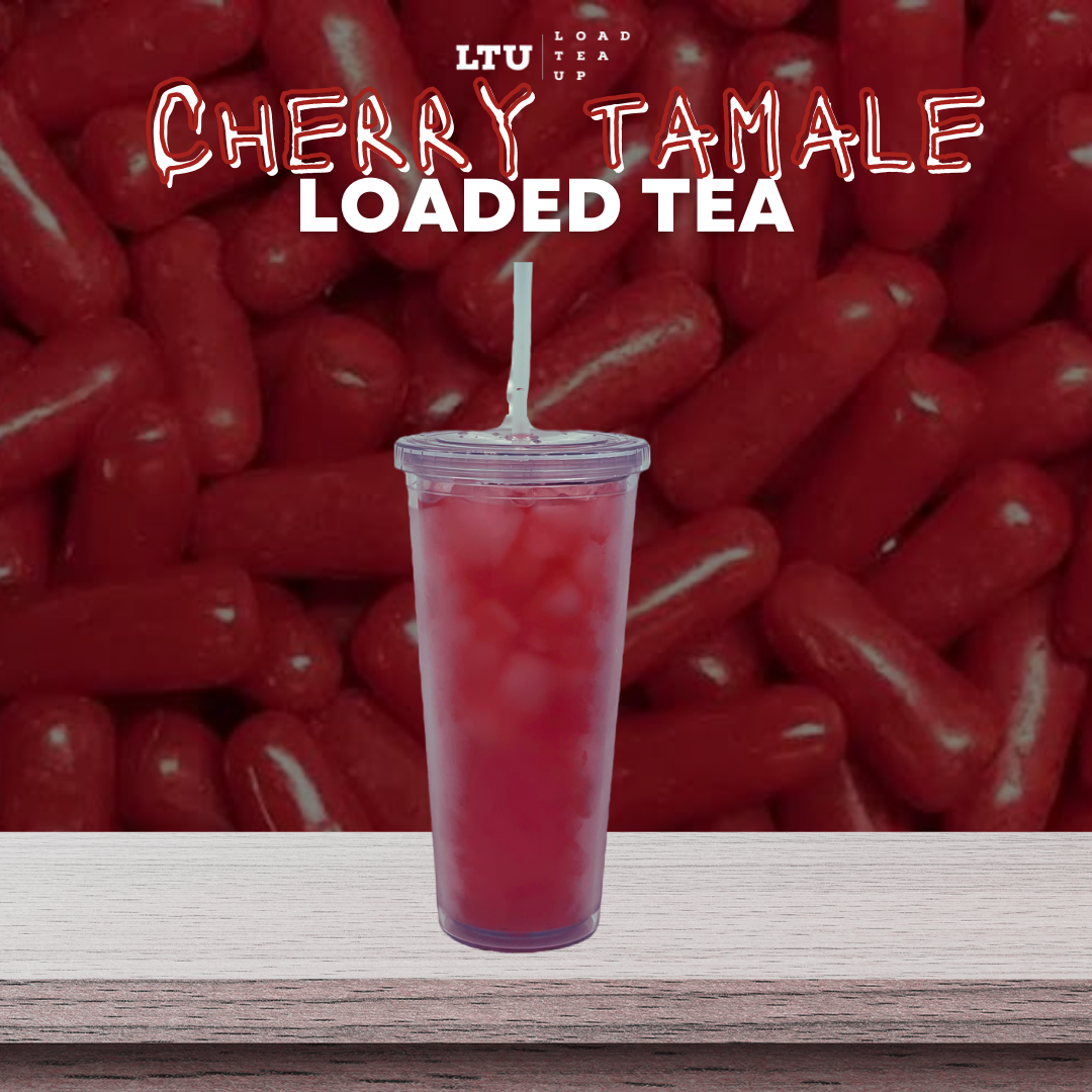 Our Version of Cherry Tamale LOADED TEA 🍒🔥🌴