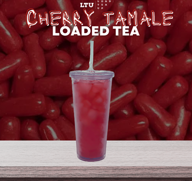 Our Version of Cherry Tamale LOADED TEA 🍒🔥🌴