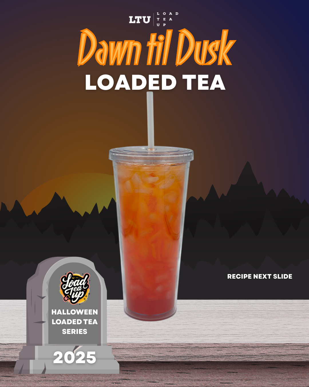 Our Version of Dawn til Dusk Loaded Tea Recipe