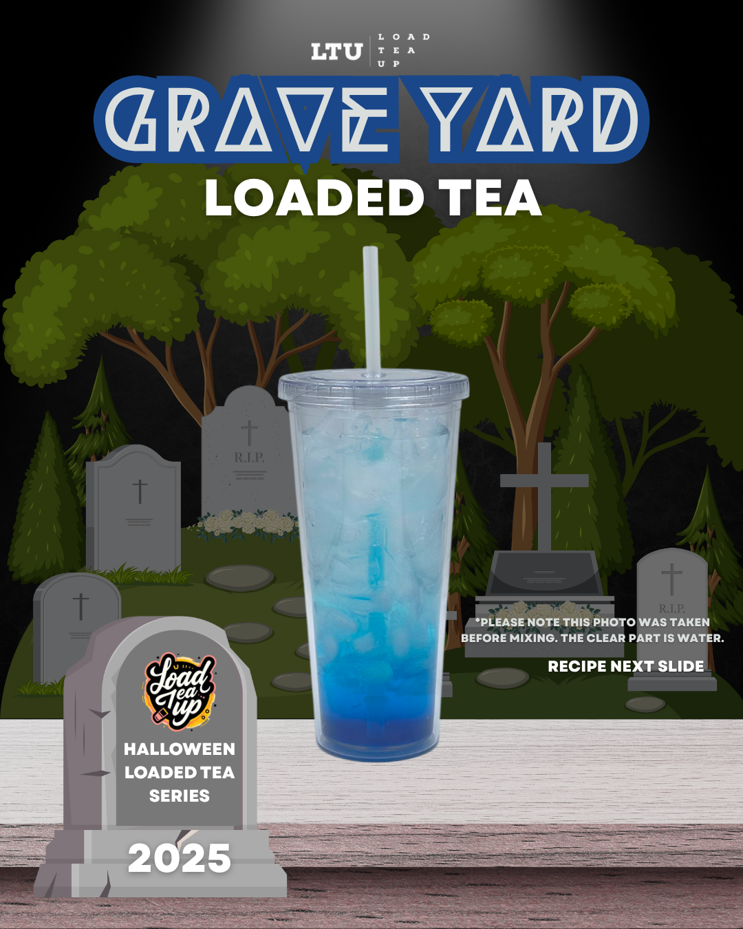 Our Version of Grave Yard Loaded Tea Recipe
