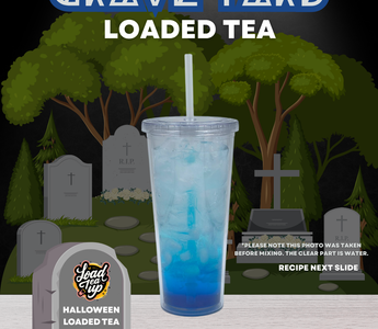 Our Version of Grave Yard Loaded Tea Recipe