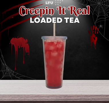 Our Version of Creepin It Real LOADED TEA 🩸