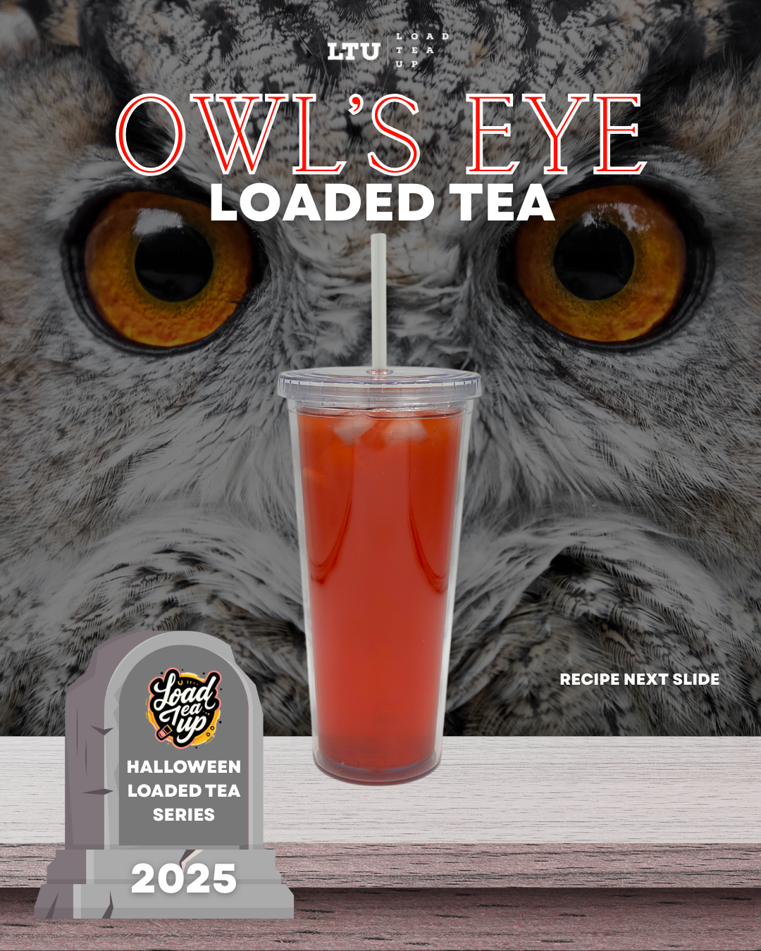 Our Version of Owl's Eye Loaded Tea Recipe