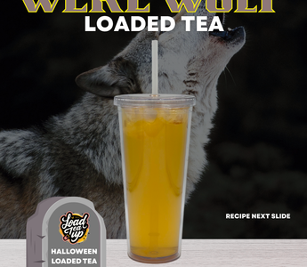 Our Version of Were Wolf Loaded Tea Recipe